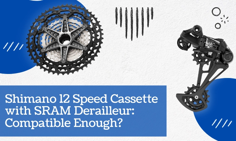 Shimano 12 Speed Cassette with SRAM Derailleur