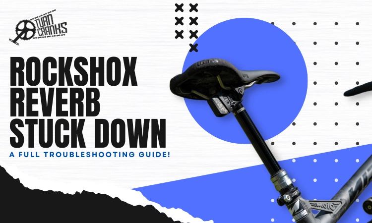 RockShox Reverb Stuck Down