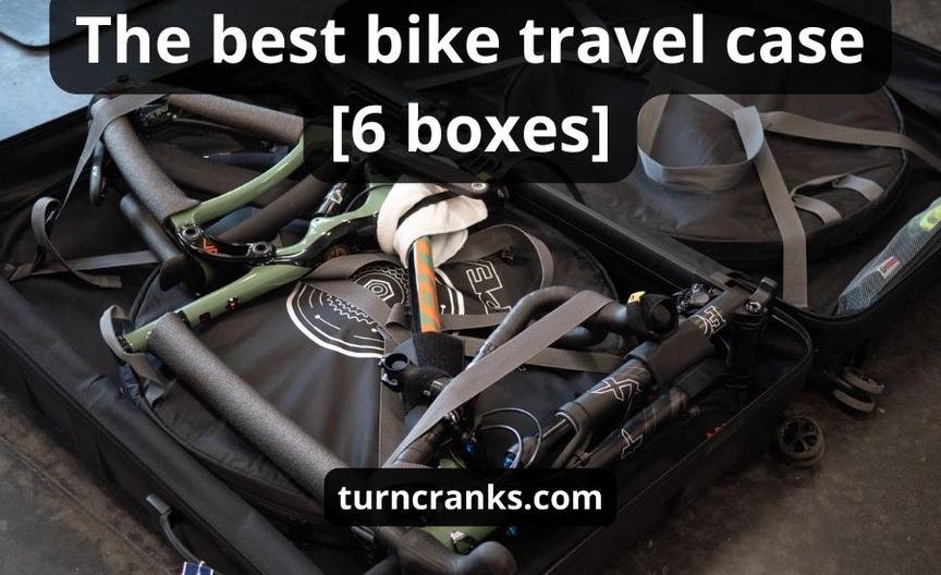 Top 6 The Best Bike Travel Case (SUPER New Buying Guide)